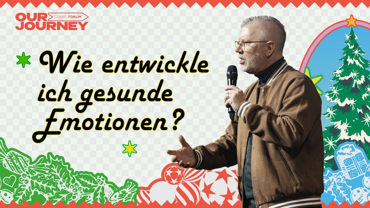 Wie entwickle ich gesunde Emotionen? | Tim Reinhardt | Gospel Forum