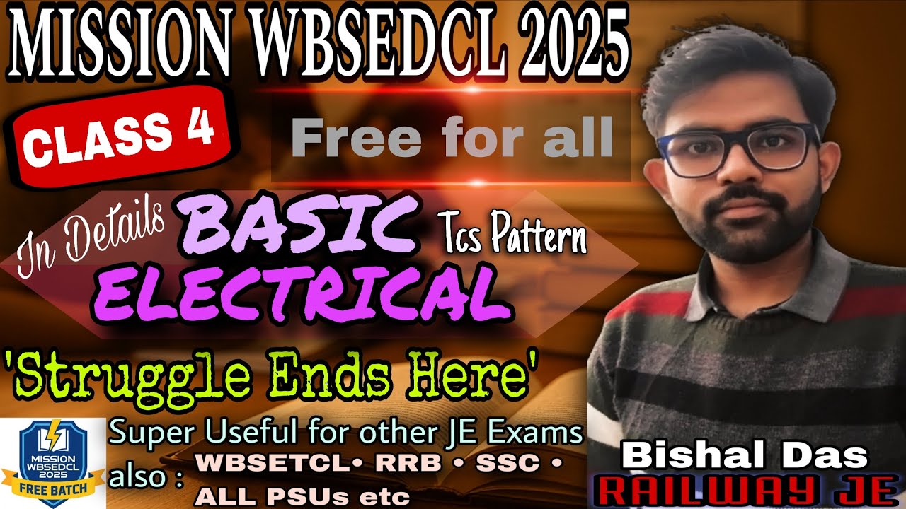 WBSEDCL 2025| CLASS 4: Basic Electrical In Details | TCS Pattern | Free for all #wbsedcl2025 #wbjobs