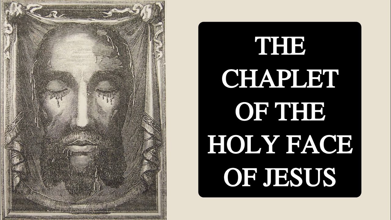 The Chaplet of the Holy Face of Jesus (with subtitles)