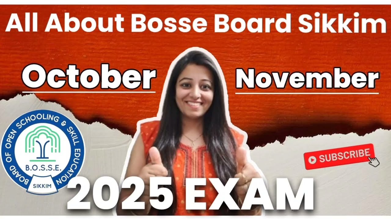 Sikkim Bosse Board October - November Exam Details