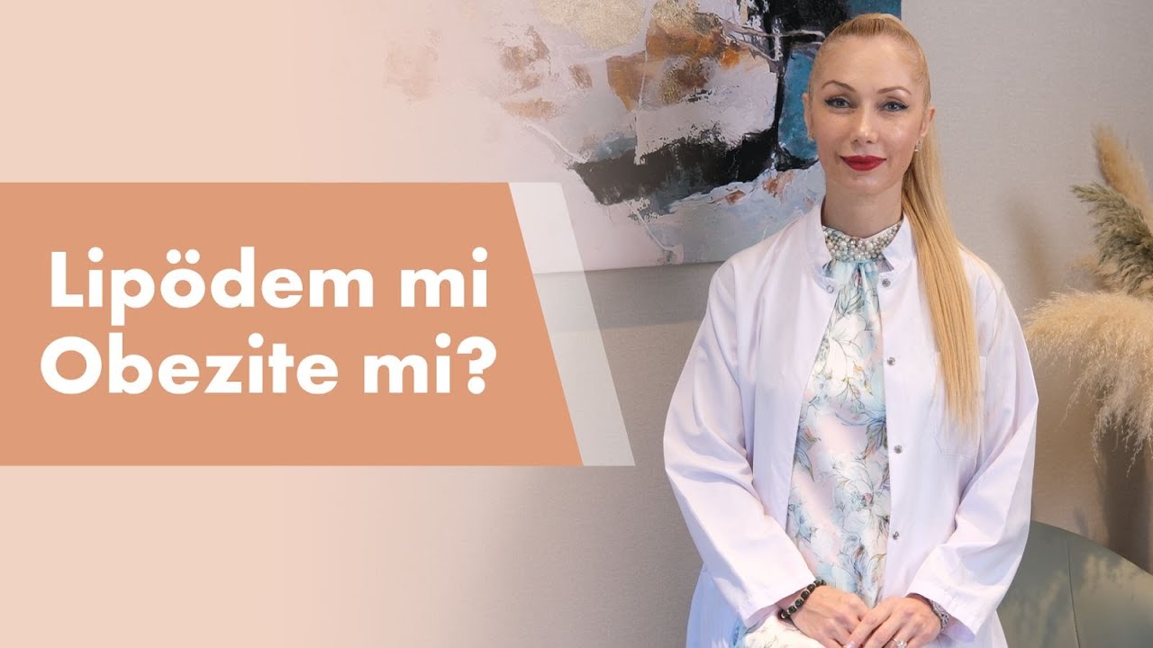 Lipödem mi Obezite mi?