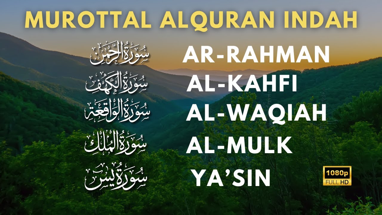 Murottal Pembuka Rezeki | Surah Al Waqiah, Al Kahfi, Yasin, Ar Rahman, Al Mulk | Alaa Aqel