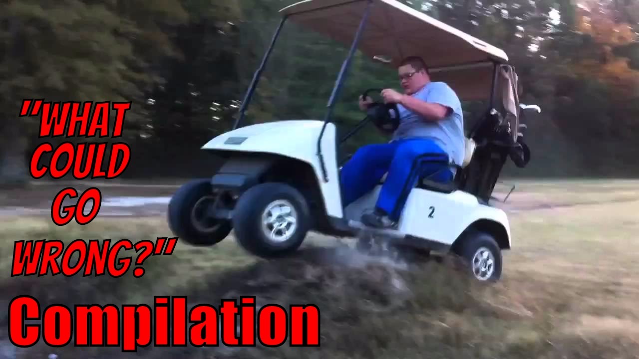 What Could Go Wrong Compilation
