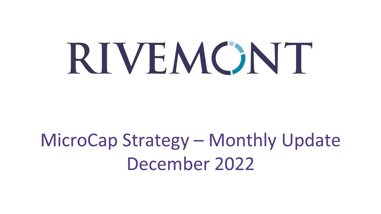 Rivemont MicroCap December 2022 Update