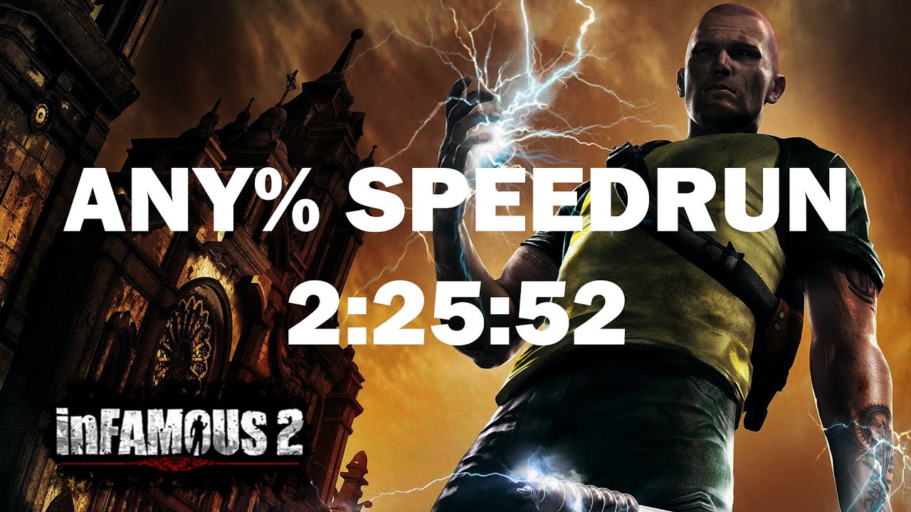 Infamous 2 Any% (Old Patch) Speedrun in 2:25:52
