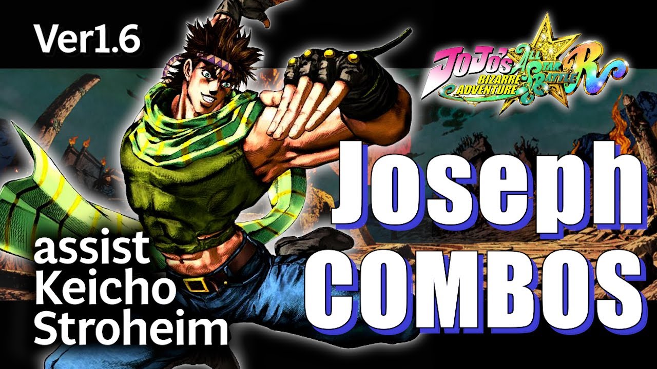 Joseph COMBOS Ver1.6【JOJO'S BIZARRE All Star Battle R】