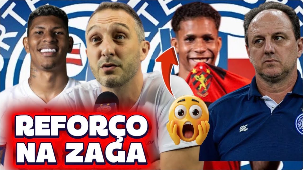 🔥💣🤬AGORA: BAHIA TRAZ REFORÇO PRA ZAGA; LATERAL ESQUERDO SAMUEL SOUSA: DEFINIÇÃO;🤬TONNBAHIA CRITICA 