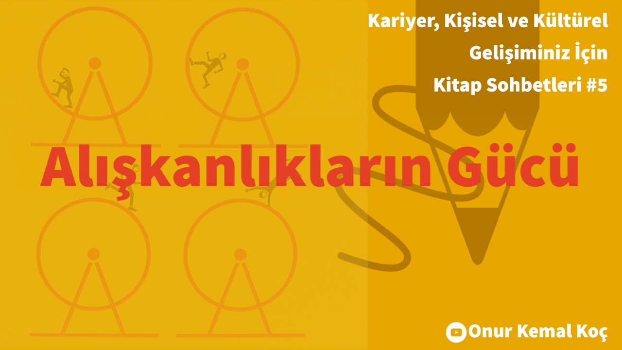 Alışkanlıkların Gücü || Kariyer, Kişisel ve Kültürel Gelişiminiz İçin Kitap Sohbetleri #5