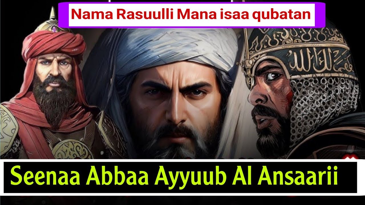 Seenaa Sahaabaa Ajaa'iba Abbaa Ayyuub Al Ansaarii Nama Nabi Muhammad SAW Qubsiise