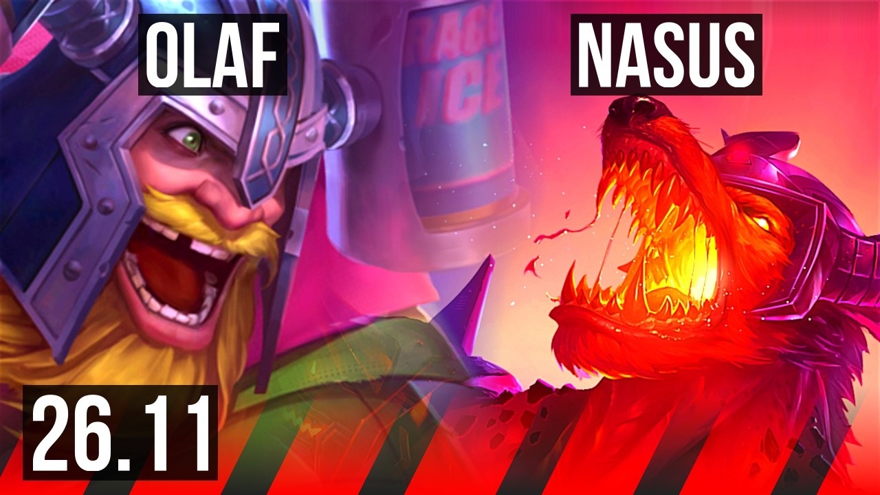 OLAF vs NASUS (TOP) | 55K damage | KR Master | 26.11