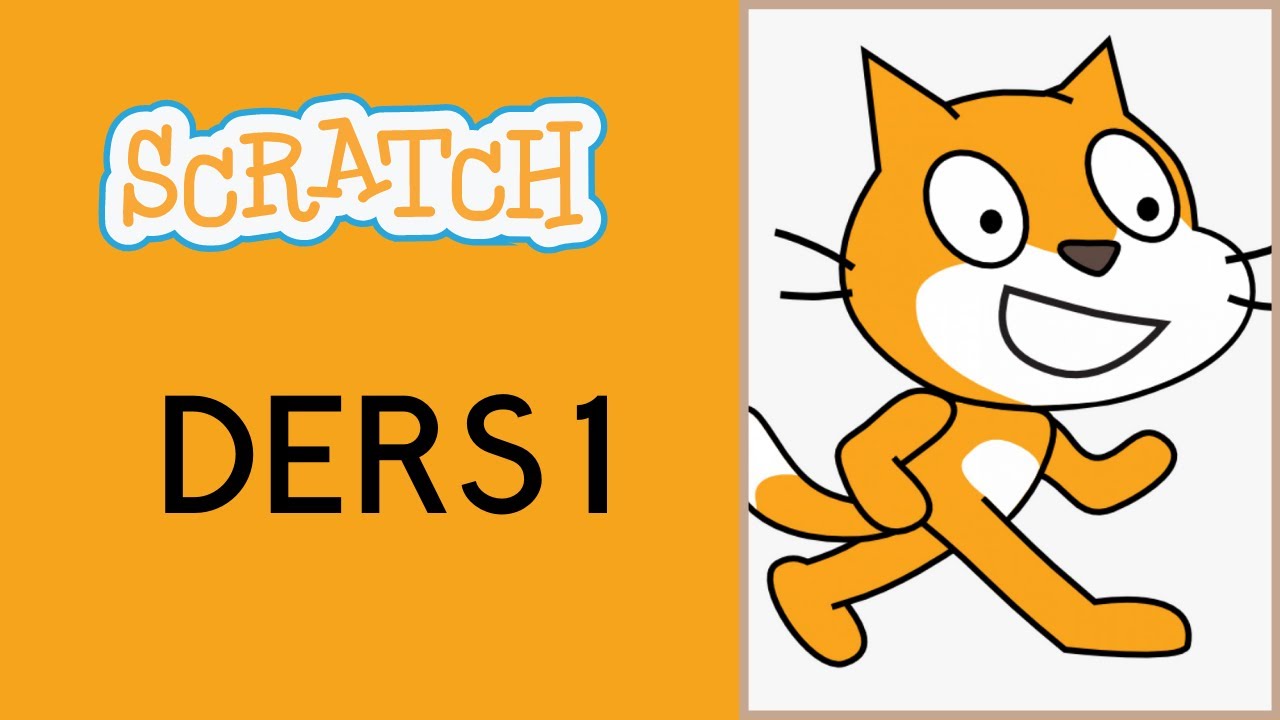 SCRATCH TANITIMI DERS - 1