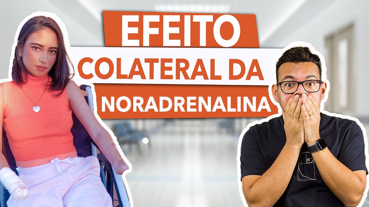 Efeito COLATERAL da NORADRENALINA