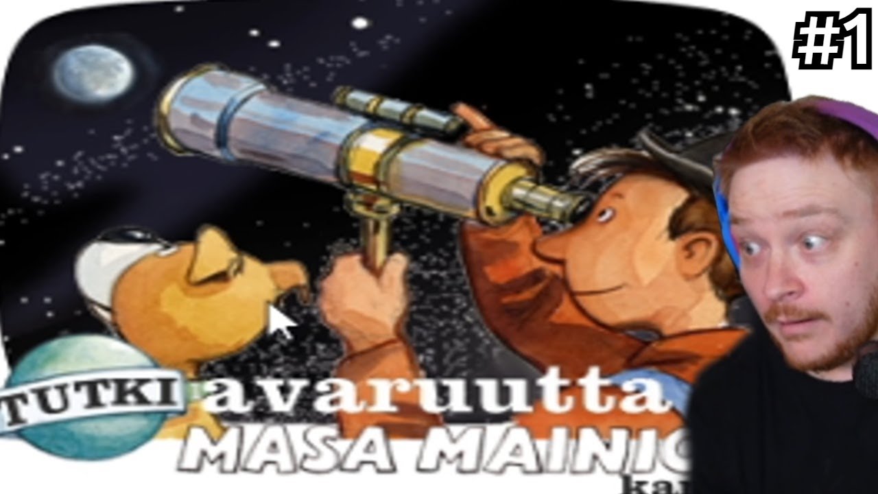 JOKU MENI JA SUOMENSI PUUTTUVAN MASA MAINION! - Tutki Avaruutta Masa Mainion kanssa #1