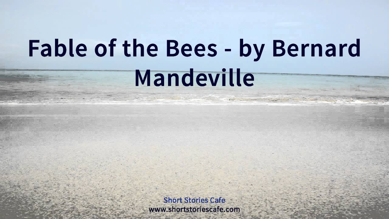 Fable of the Bees   by Bernard Mandeville