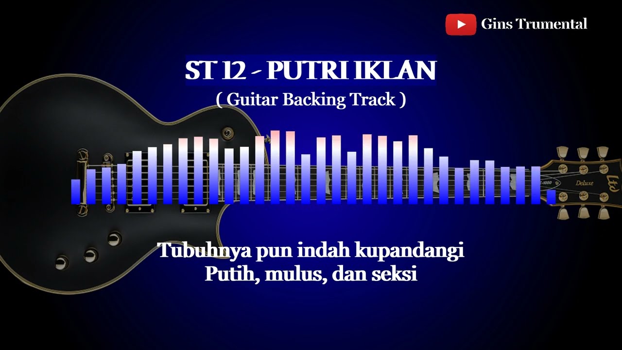 ST 12 - Putri Iklan / Guitar Backing Track