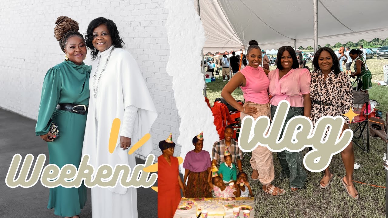 FAMILY WEEKEND VLOG | FAMILY DINNER + SUNDAY SERVICE + BIRTHDAY EVENTS + HIGH SCHOOL REUNION & MORE