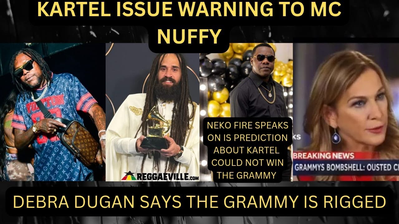 KARTEL ISSUE WARNING TO MC NUFFY, WAS THE GRAMMY RIGGED
