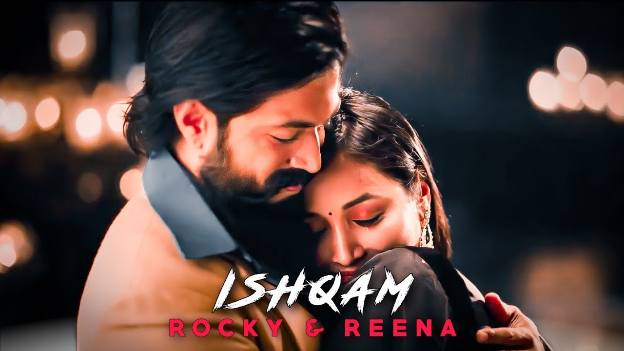 ISHQAM ft ROCKY-REENA 🥀 || KGF edit || efx video || Master Editz 666