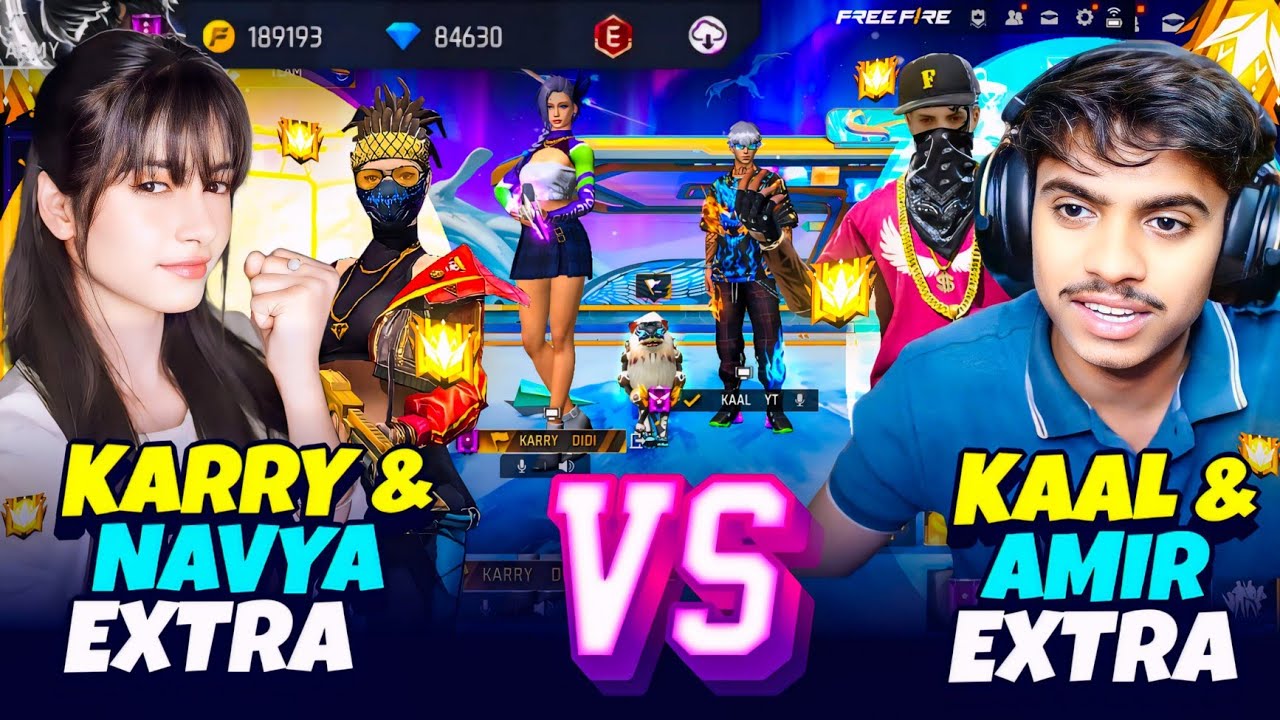 KAAL KARRY & NAVYA EXTRA VS  KAAL YT &  AMIR EXTRA