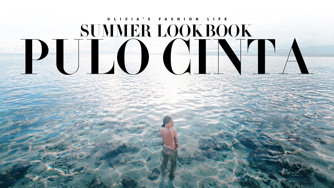 SUMMER LOOKBOOK: PULO CINTA