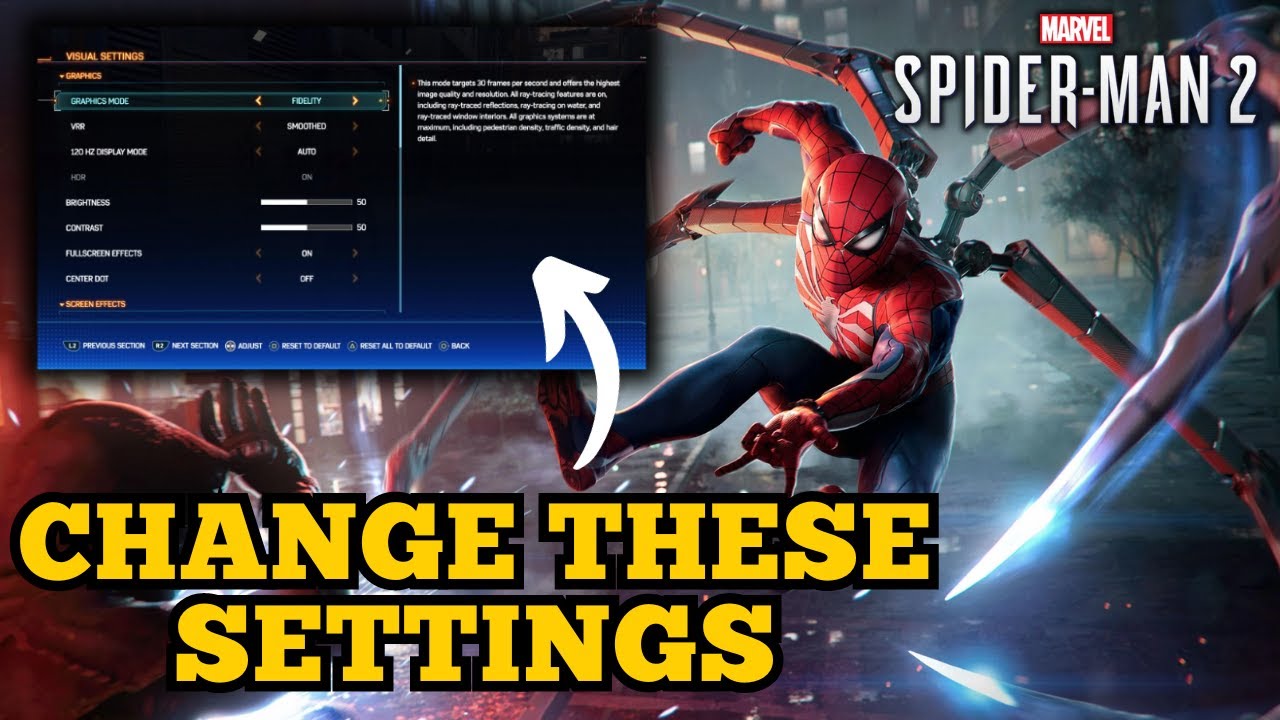 BEST Settings for Spider Man 2 | Smooth Gameplay & Best Visuals