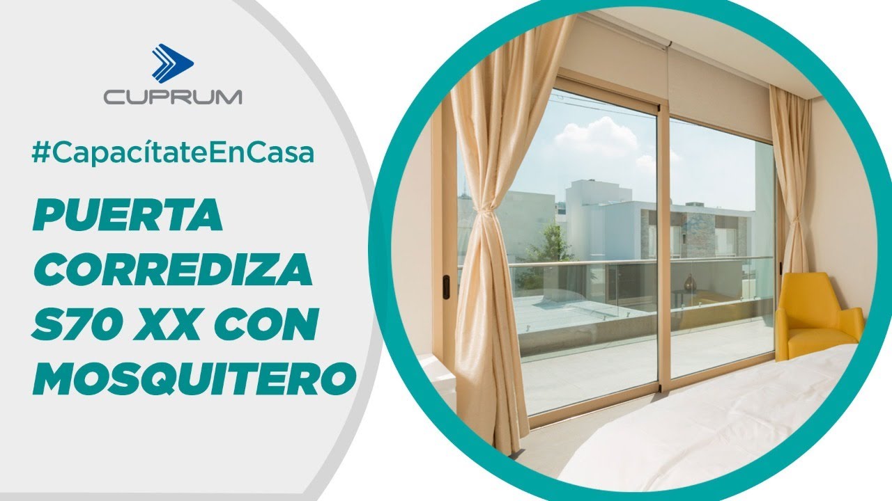 ¡Capacítate en Casa! PUERTA CORREDIZA S70 XX CON MOSQUITERO