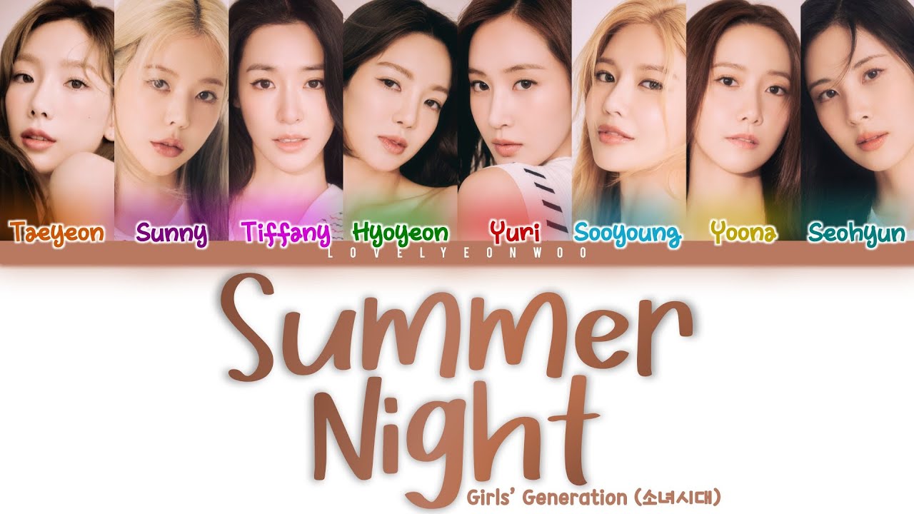 Girls' Generation (소녀시대) – Summer Night (완벽한 장면) Lyrics (Color Coded Han/Rom/Eng)