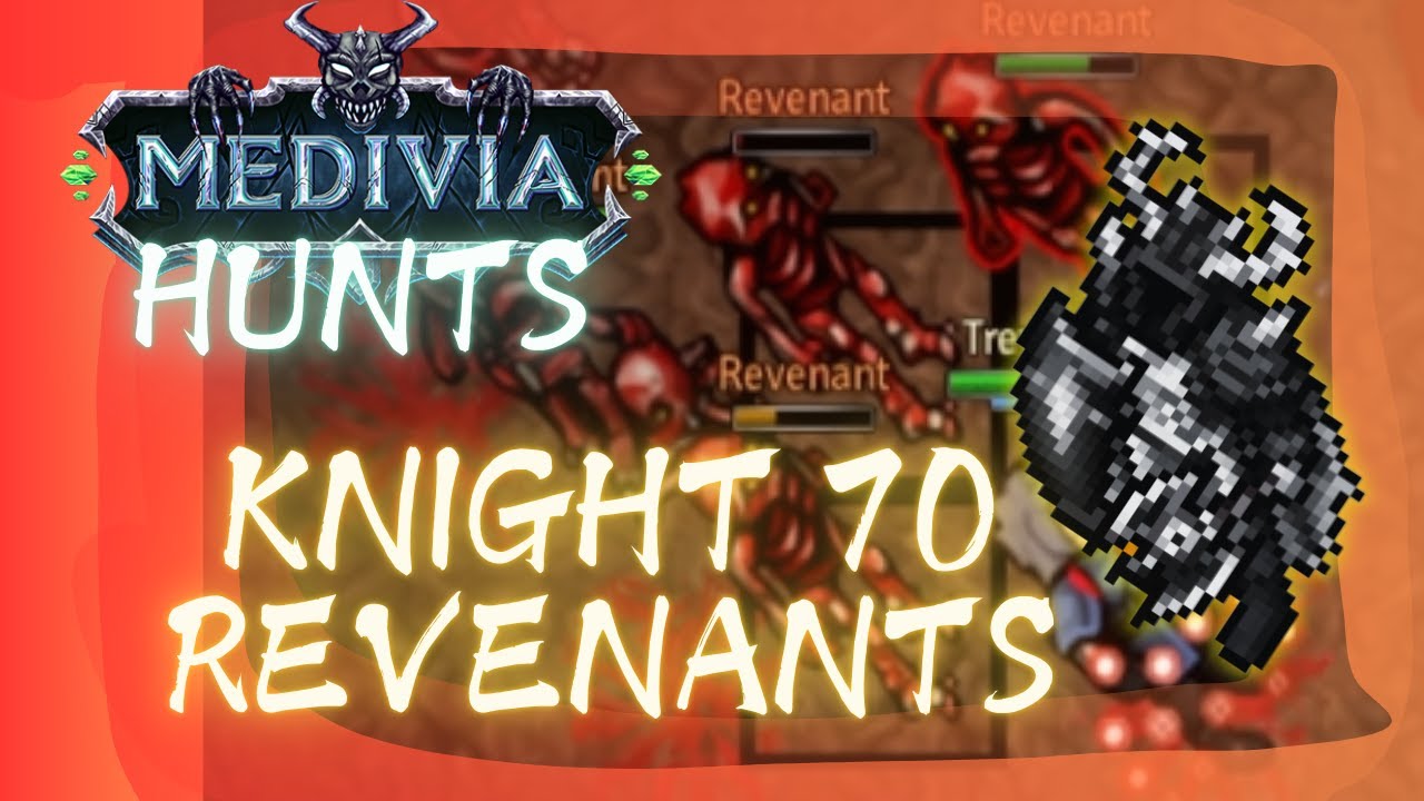 KNIGHT 70 DESTROYS REVENANTS - MEDIVIA ONLINE