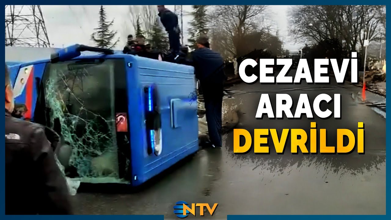 Son Dakika: Cezaevi Aracı Devrildi! Ağır Yaralılar Var | NTV