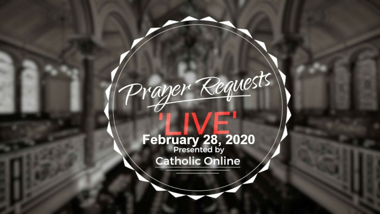 Prayer Requests Live for Friday, February 28th, 2020 HD