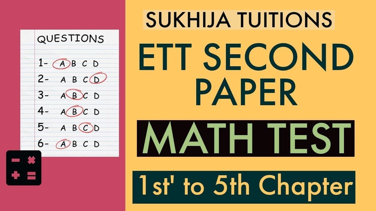 MATH TEST FOR ETT SECOND EXAM 2020,1st TO 5th chapter ,50 IMPORTANT MATH  QUESTIONS