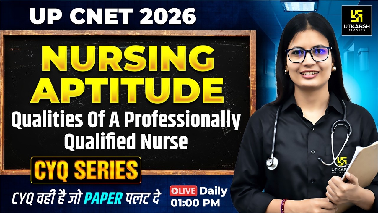 Nursing Aptitude #29 | Qualities of Professionally Qualified Nurse | UP CNET Exam 2026 | Asha Ma'am