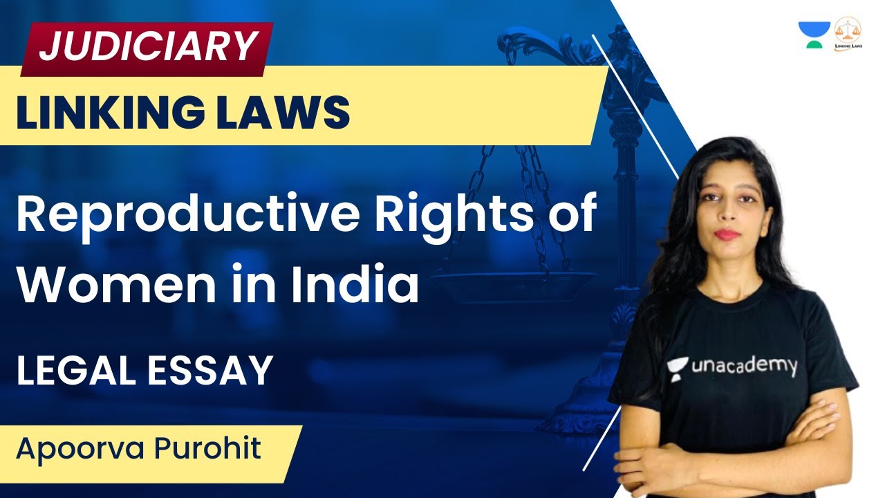 Reproductive Rights of Women in India | Legal Essay | Apoorva Purohit | Linking Laws
