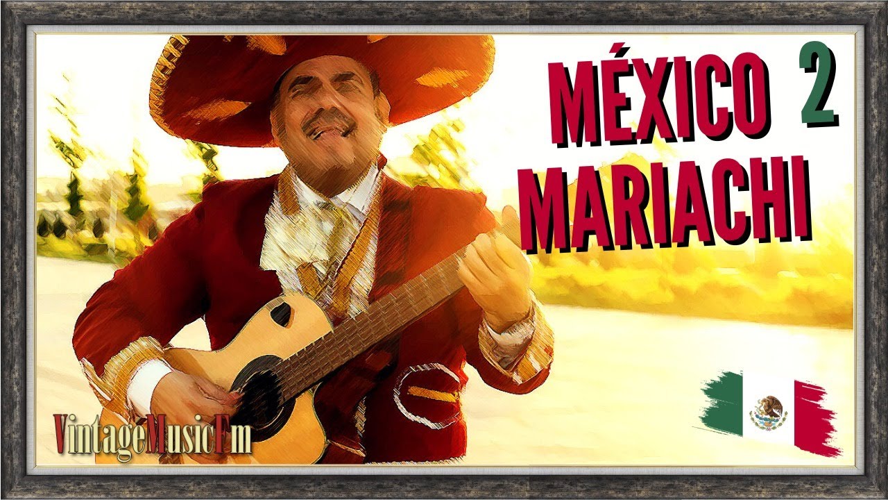 VIVA MEXICO Y SUS MARIACHIS. Corridos y Rancheras de antaño. Vídeo CARTELES VINTAGE DE MÉXICO.