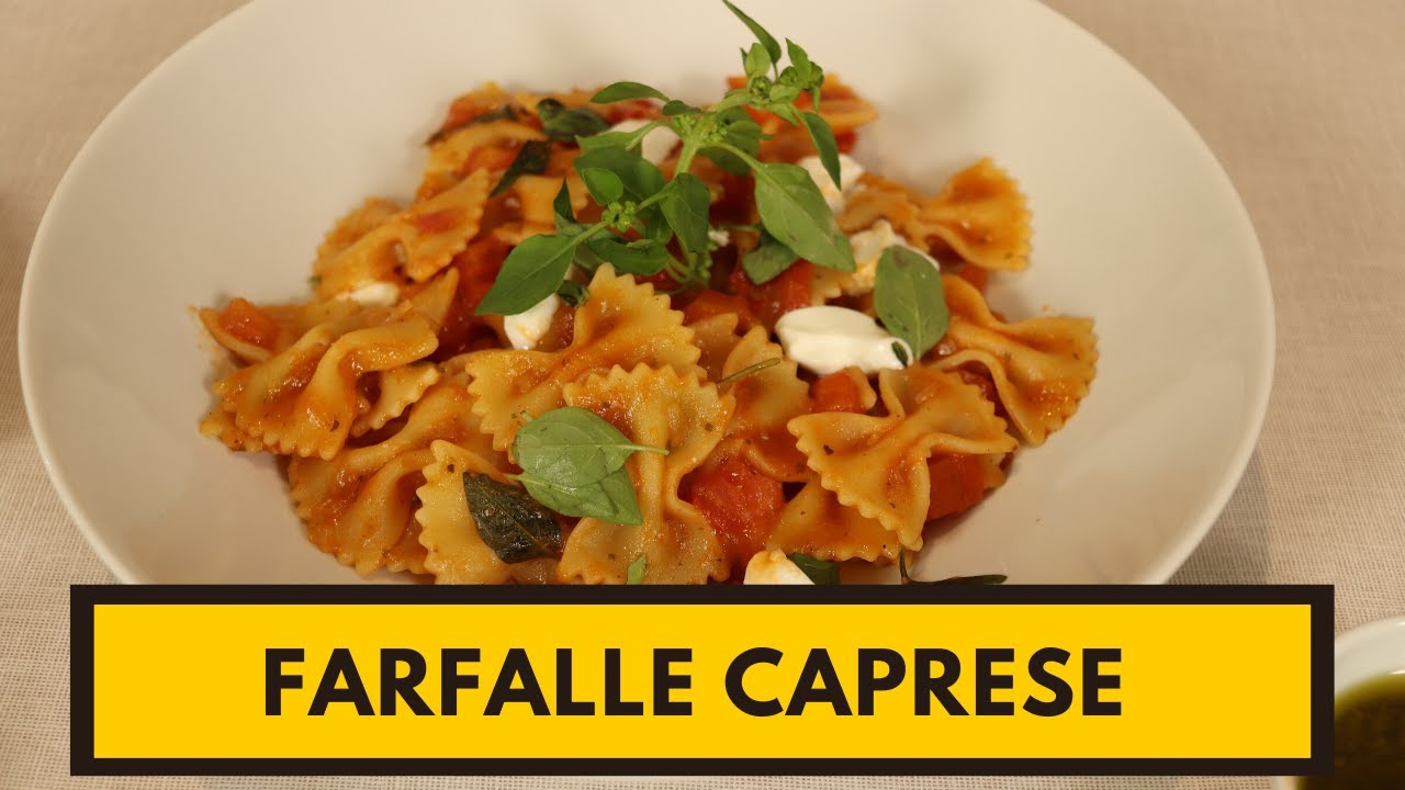 Receita de macarrão fácil e com poucos ingredientes! FARFALLE CAPRESE