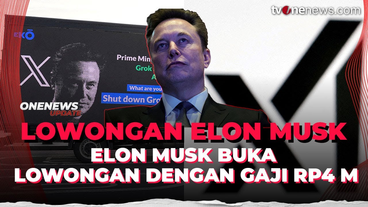Elon Musk Buka Lowongan Kerja Bergaji Rp4 Miliar, Syaratnya Cuma Satu | OneNews Update