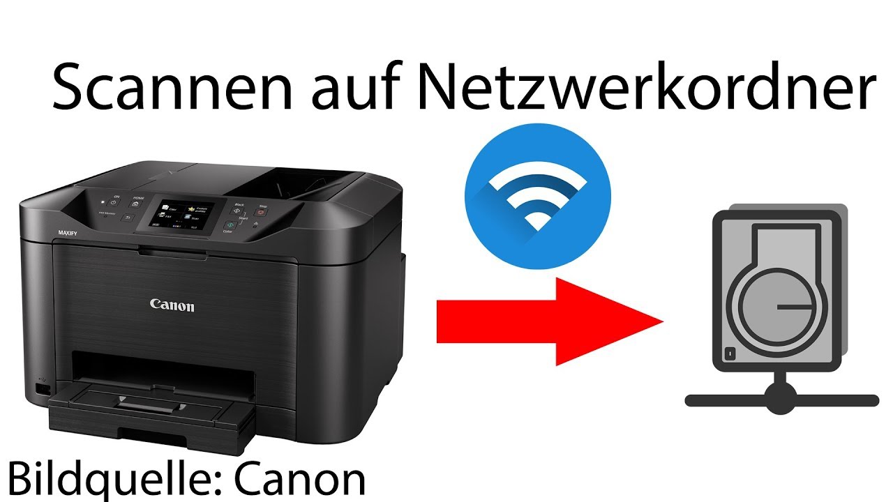 Canon Maxify MB5150 - Scannen auf ein Netzlaufwerk (keine Anleitung!)