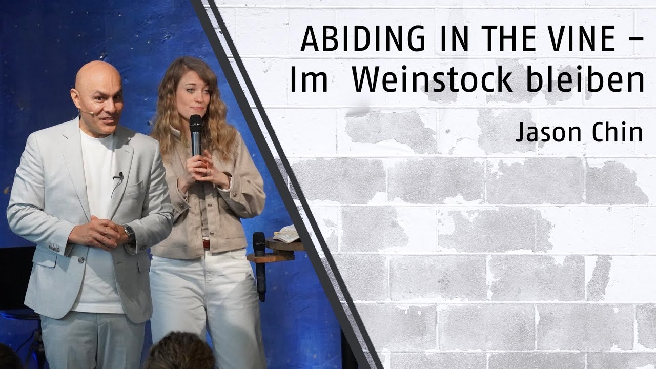 ABIDING IN THE VINE - Im  Weinstock bleiben // Jason Chin