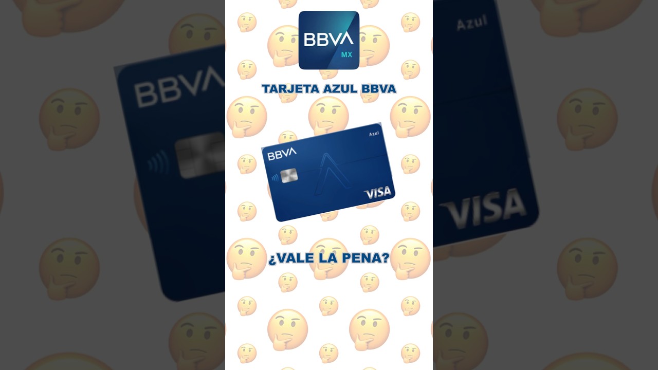 TARJETA AZUL BBVA en 2024 💳 &iquest;Conviene la tarjeta de cr&eacute;dito Azul de Bancomer? #finanzaspersonales