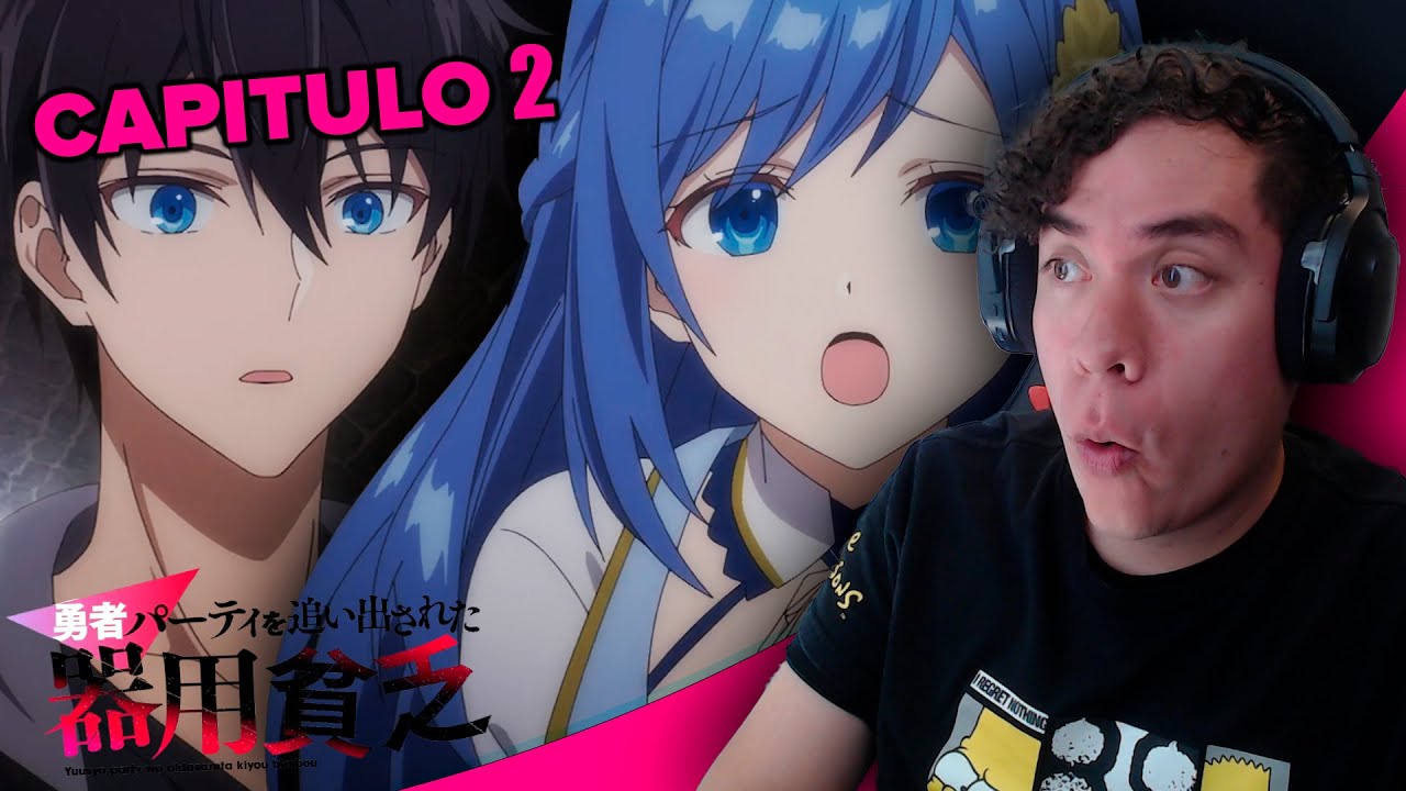 QUIEREN DE VUELTA A ESTE ORHUN!!! Yuusha Party wo Oidasareta Kiyoubinbou Cap 2 | Reacción |