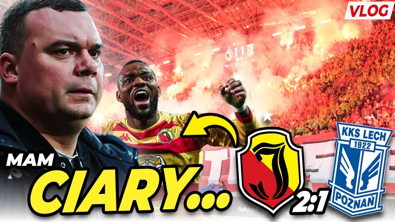 NIESAMOWITY KLIMAT! JAGIELLONIA BIAŁYSTOK - LECH POZNAŃ | CO ZA MECZ!