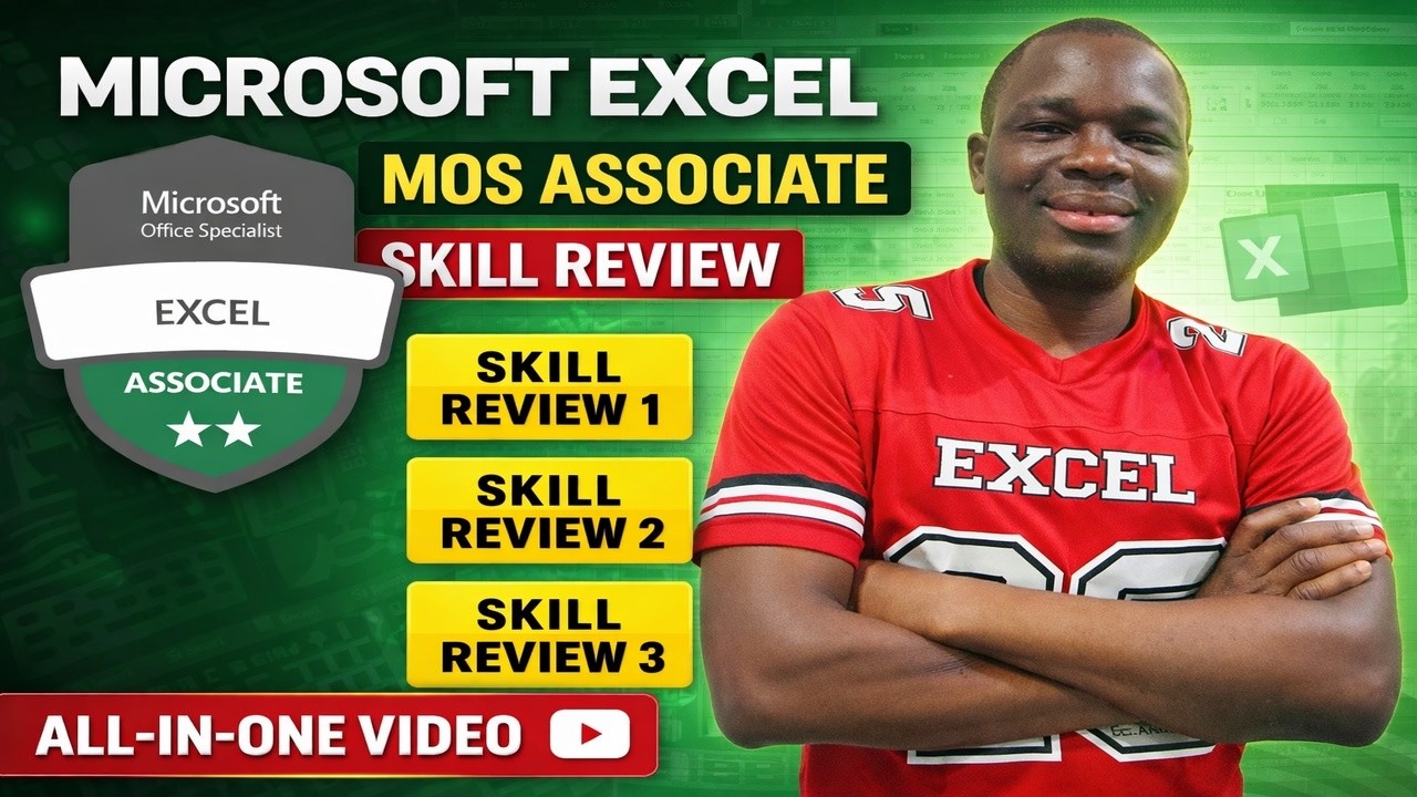 🔥 EXCEL MOS Associate MASTERCLASS | Skill Review 1 + 2 + 3 (FULL Practice Training – All-In-One)