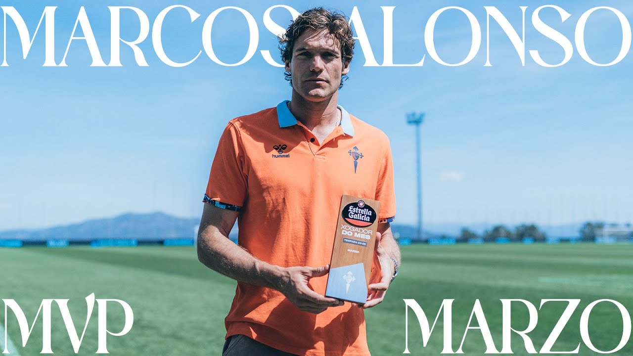 MARCOS ALONSO recibe el Jugador Estrella Galicia de MARZO🔥💯