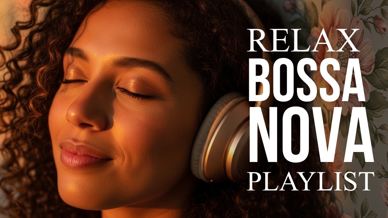 Bossa Nova Covers of Popular Songs 50 Hits 2026 🌴–Smooth & Relaxing Music for Peaceful Productivity