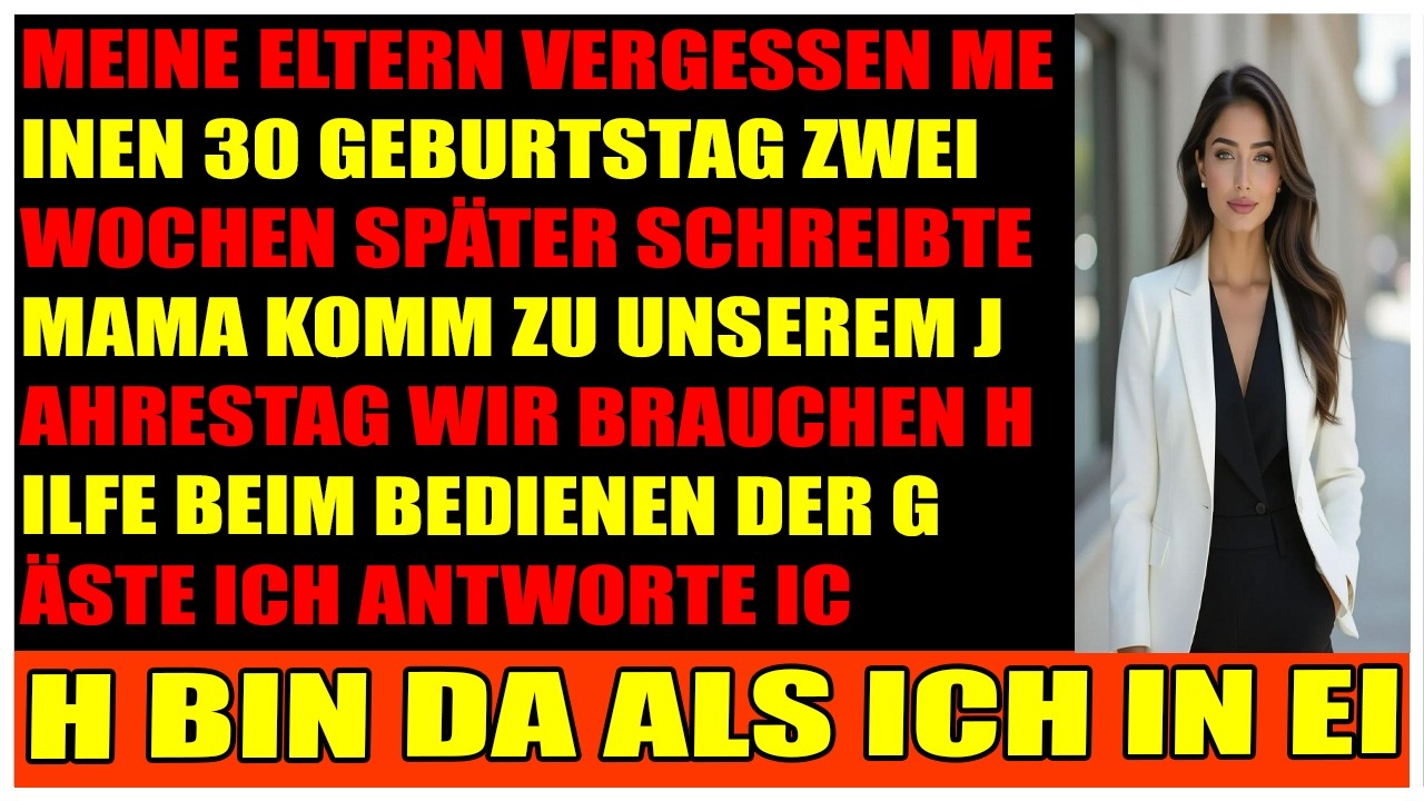 Meine Eltern vergaßen meinen Geburtstag  luden mich zur Jubiläumsfeier ein. Ich kam im 340K Auto