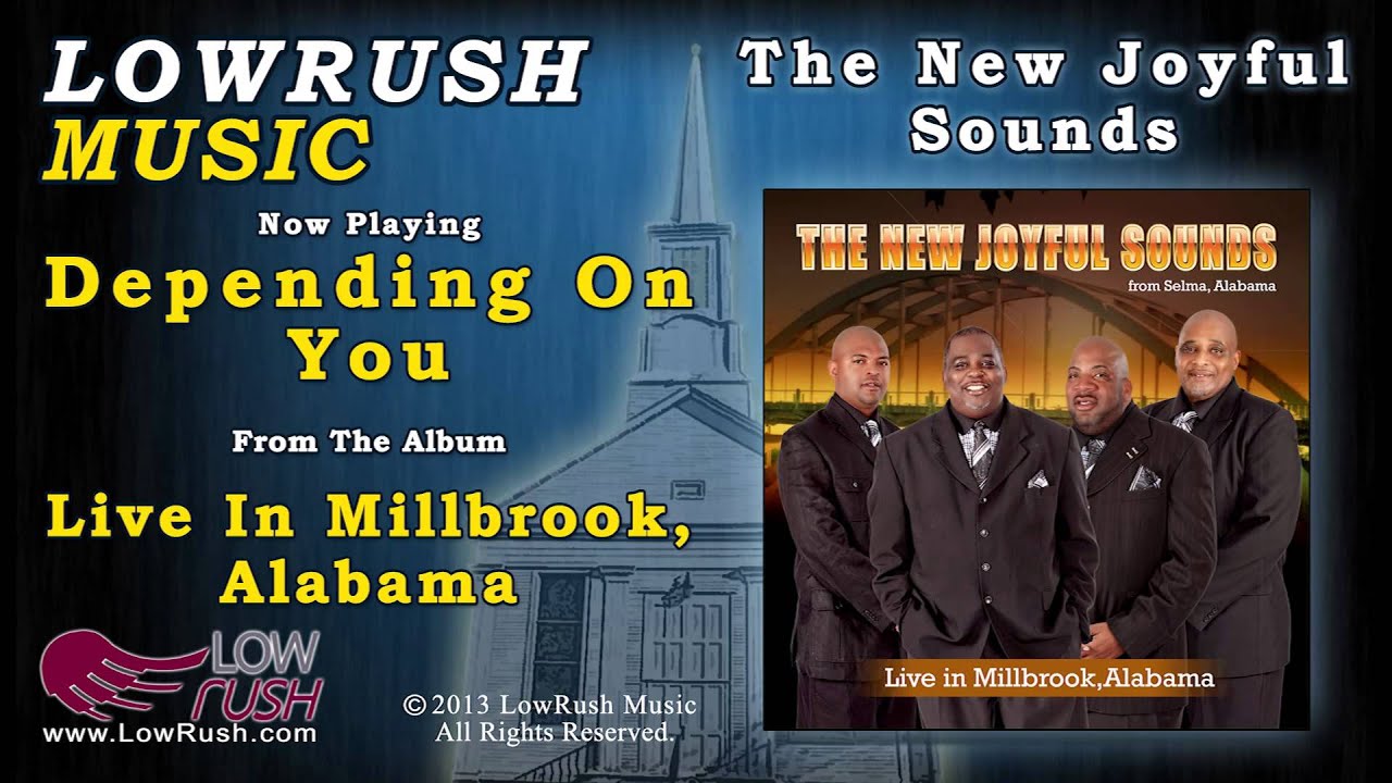 The New Joyful Sounds - Depending On You