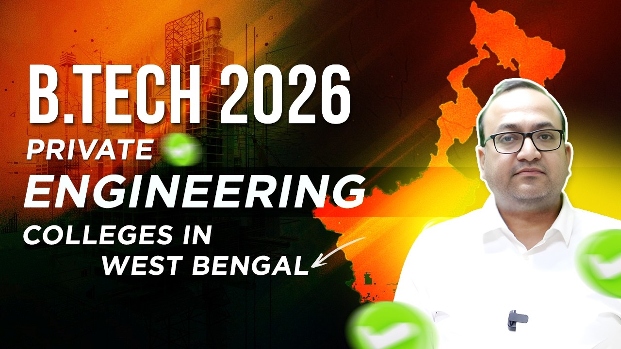Best Engineering Colleges in West Bengal 2026 | WBJEE & JEE Main B.Tech Admission Guide