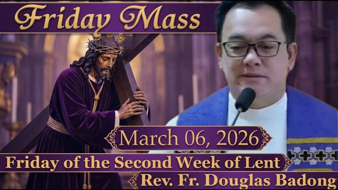 Filipino Live Mass Today | March 06, 2026 | Rev. Fr. Douglas Badong