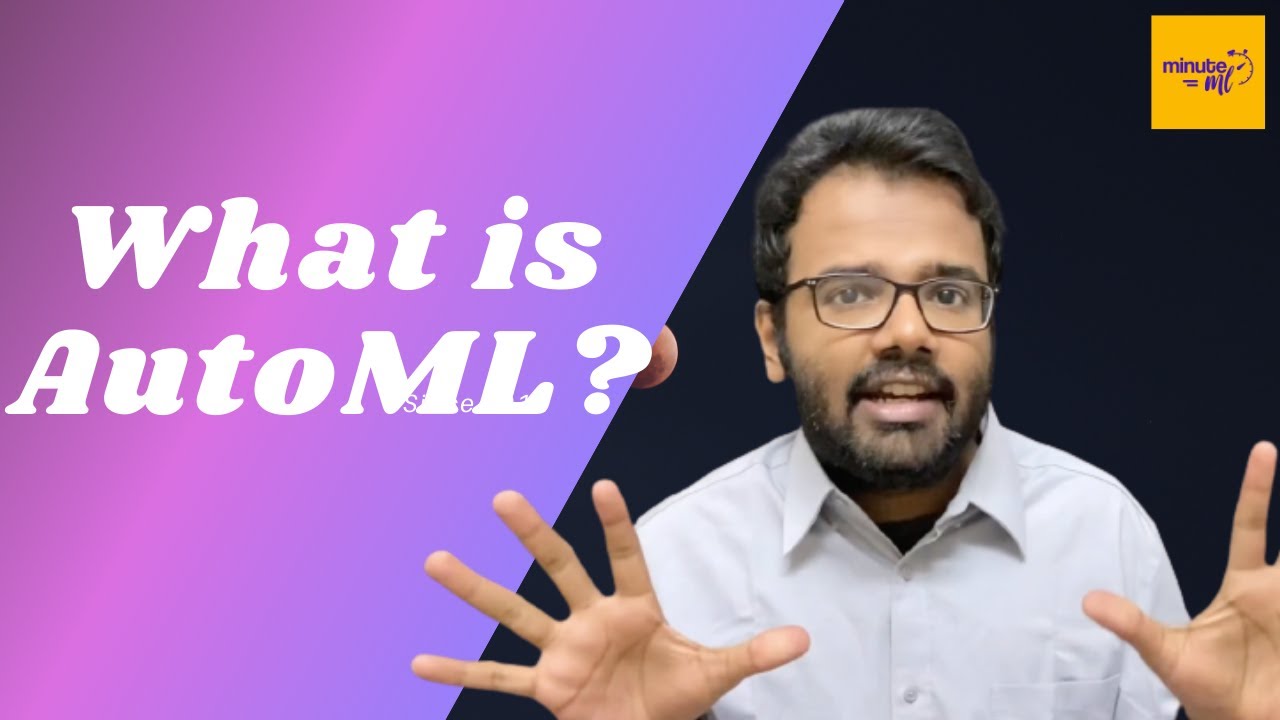 What is Automated Machine Learning (AutoML) ?