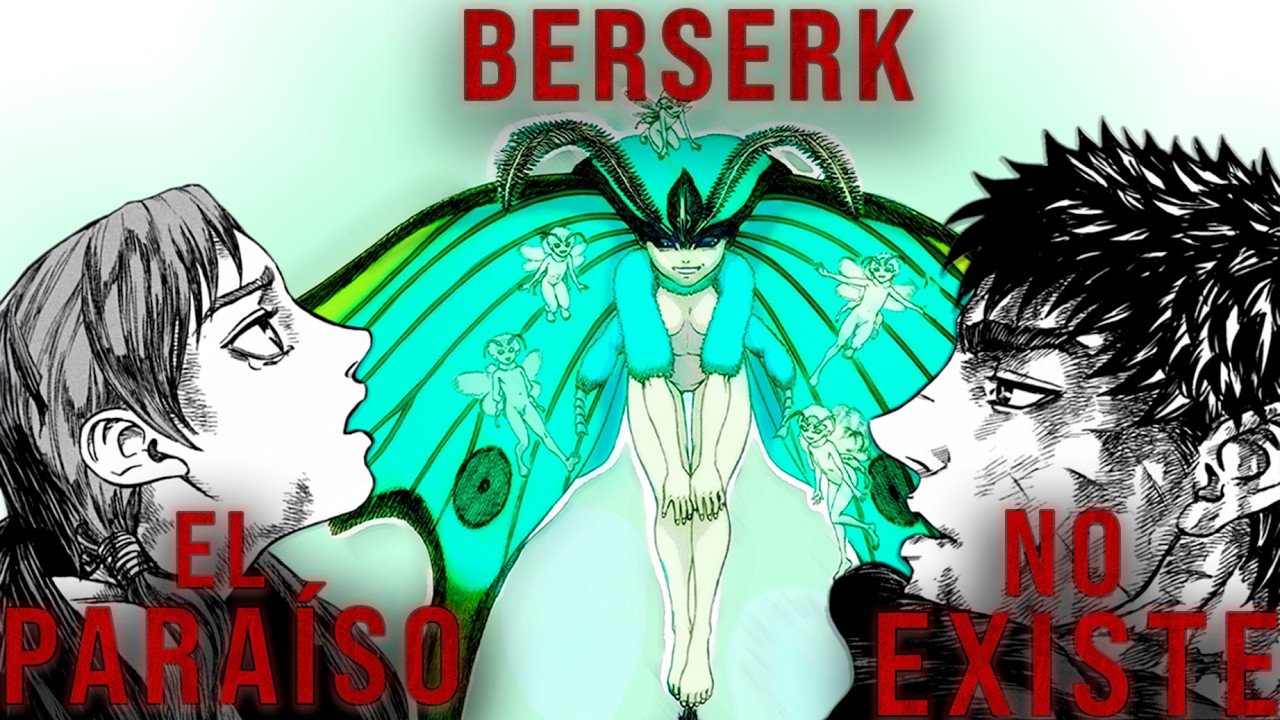 Berserk: Después del Eclipse… No Existe el Paraíso | Arco Niños Perdidos | Resumen y Análisis